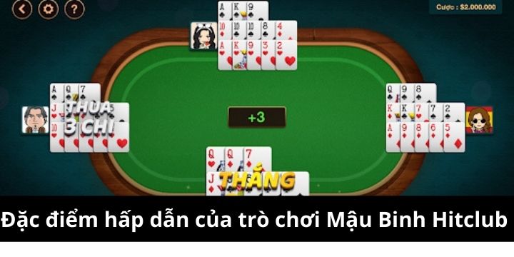 Mậu binh Hitclub là game bài đổi thưởng cực lôi cuốn