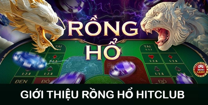 Mô tả trò chơi Rồng Hổ Hitclub