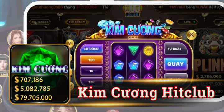 Kim Cương Hitclub - Mini game ‘’quốc dân’’ không thể bỏ lỡ