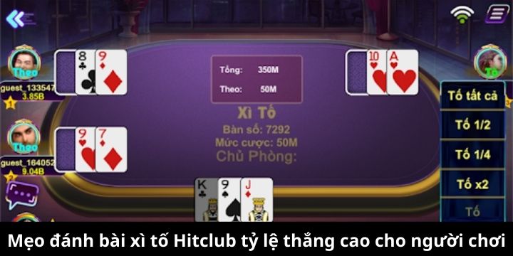 Chia sẻ cách đánh bài xì tố Hitclub chính xác cho hội viên